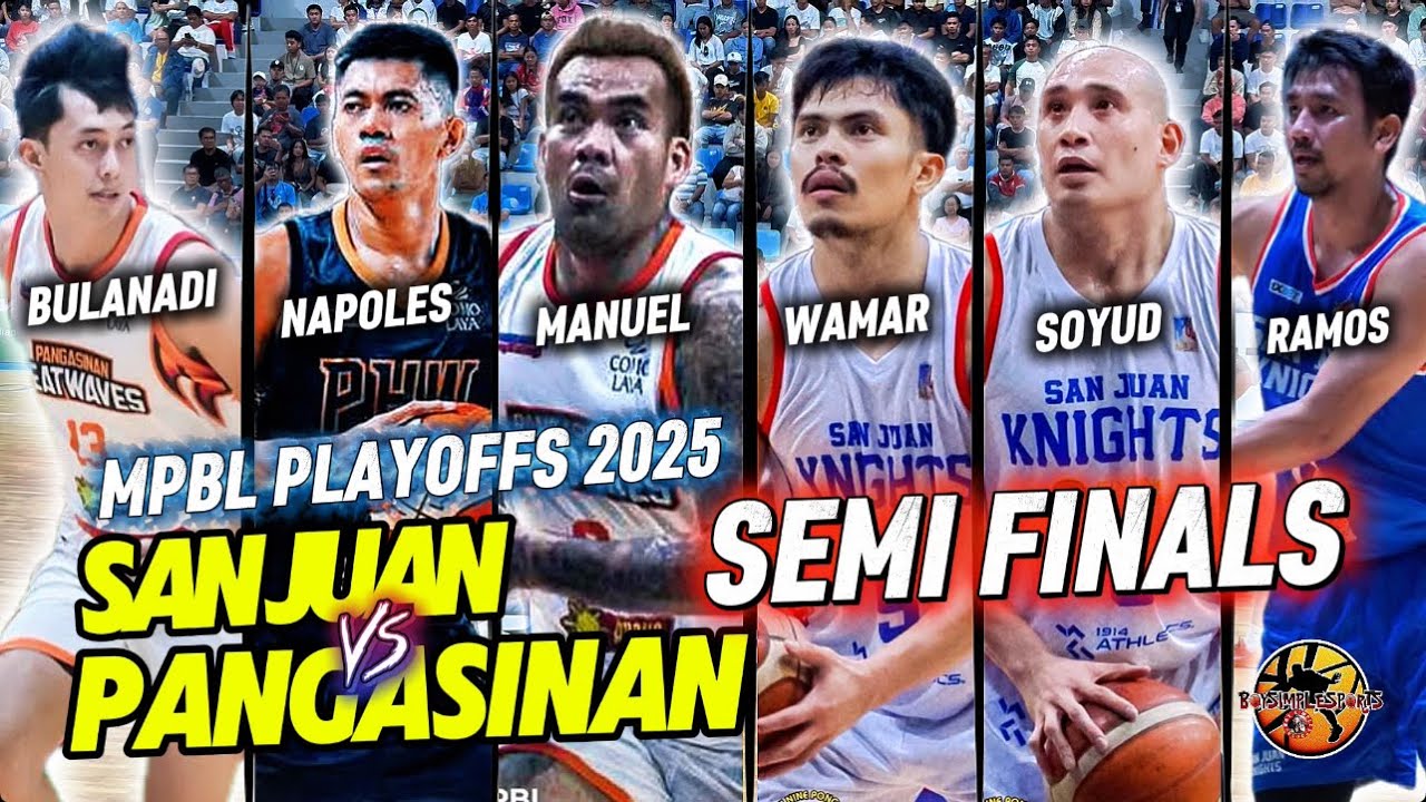 MPBL SEMIS FINALS GAME 1.SAN JUAN VS PANGASINAN | MPBL PLAYOFFS 2025 