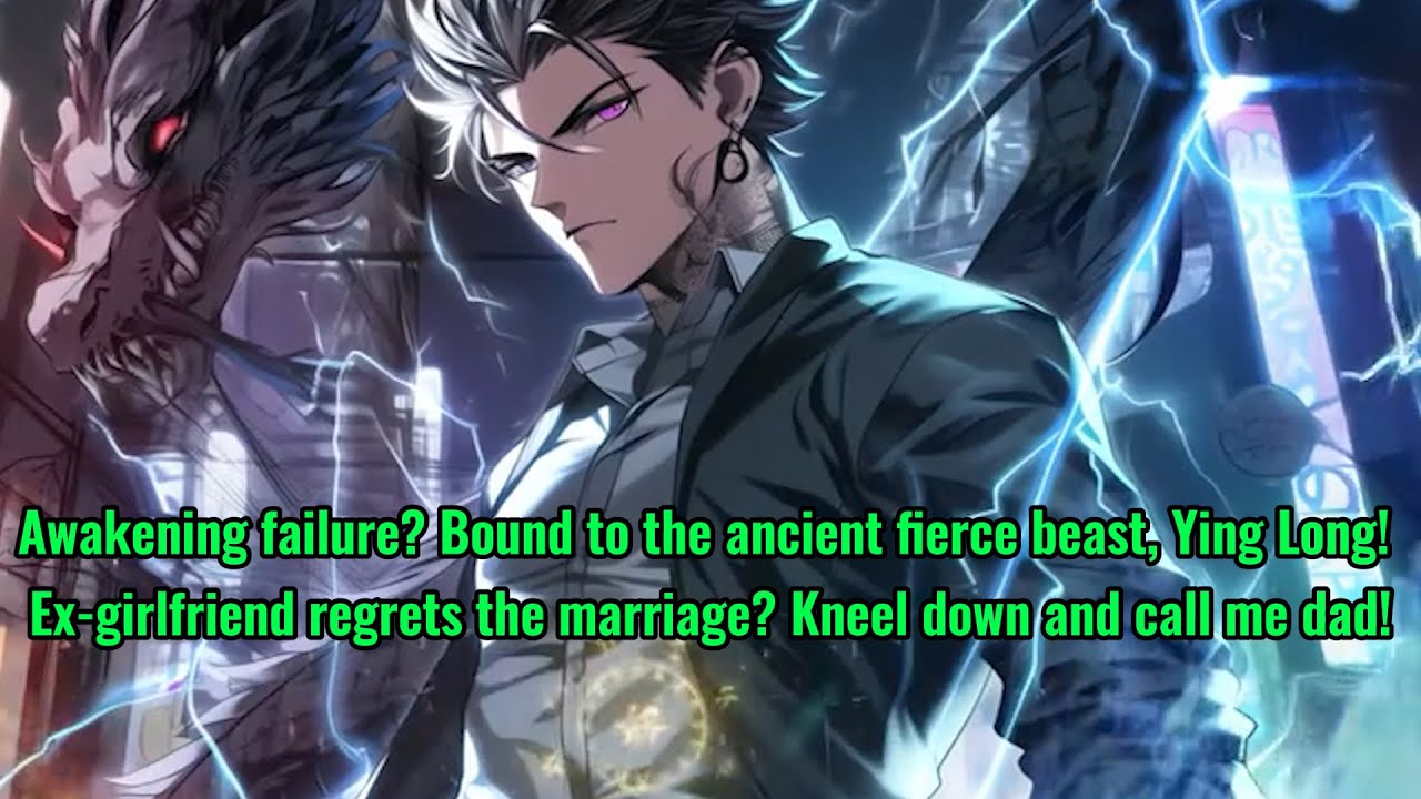 Awakening failure? Turn around and summon an SSS-class Ying Long to slap faces!