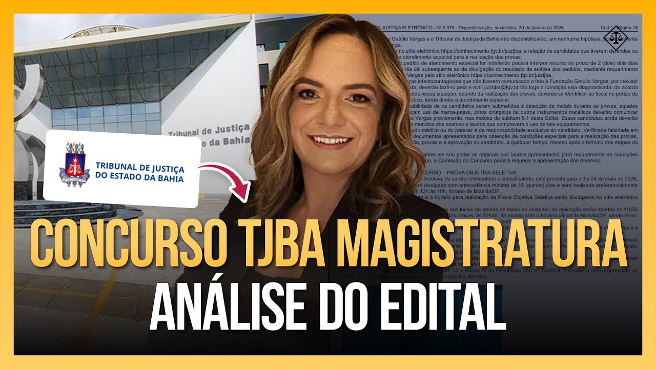 Concurso TJBA (Magistratura) - Análise do Edital com Danielle Rolim