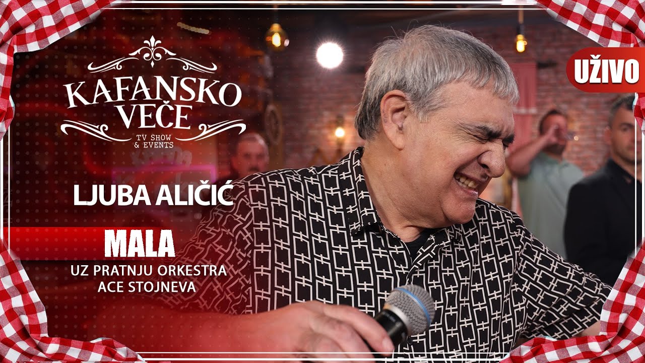 LJUBA ALICIC - MALA | UZIVO | (ORK. ACA STOJNEV) | 2023 | KAFANSKO VECE
