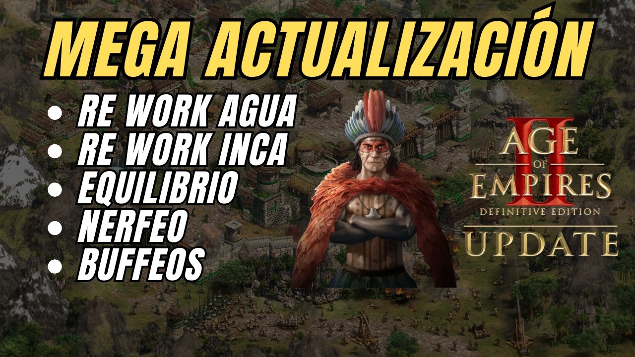 ¡EL PARCHE MÁS GRANDE DE LA HISTORIA! 🤯 Rework Naval, Incas 2.0 y Cambios Masivos