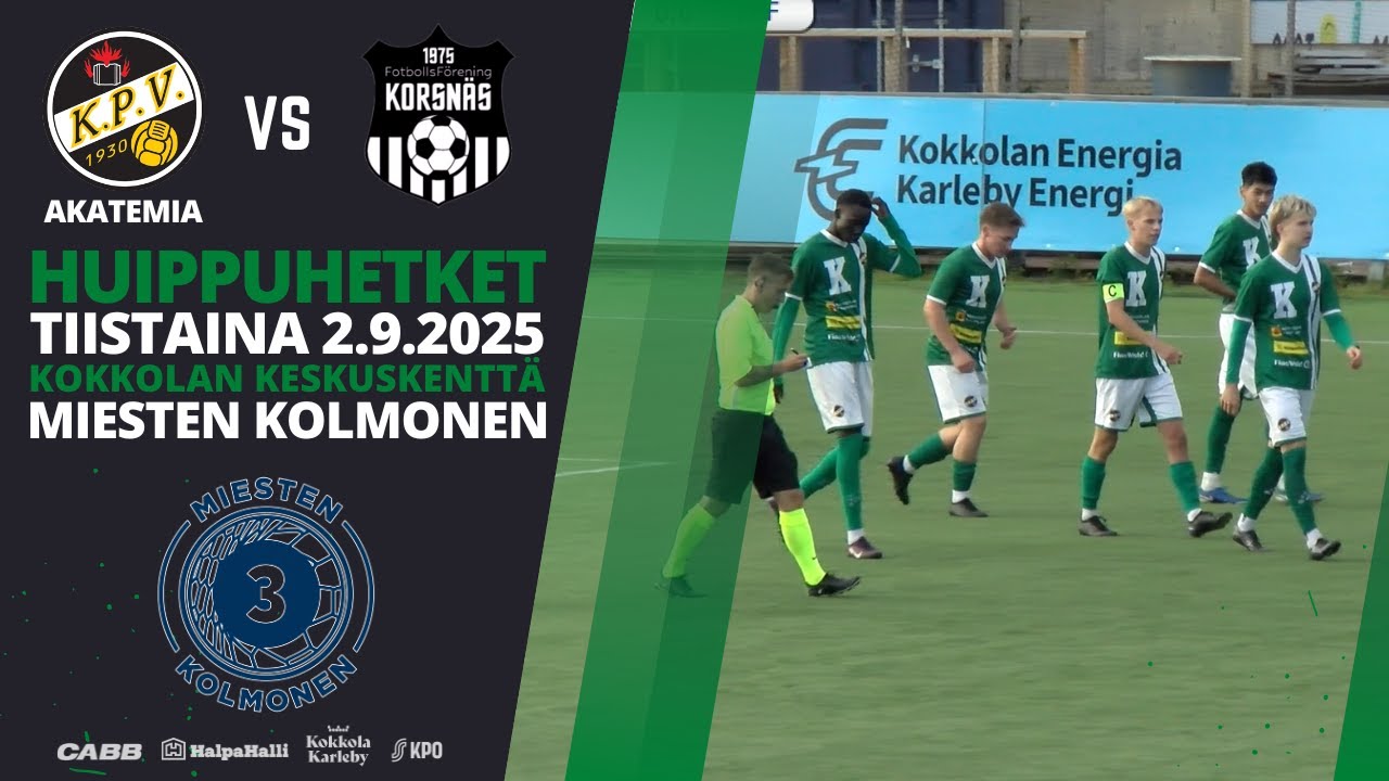 KPV Akatemia - Korsnäs FF ti 2.9.2025 | Huippuhetket