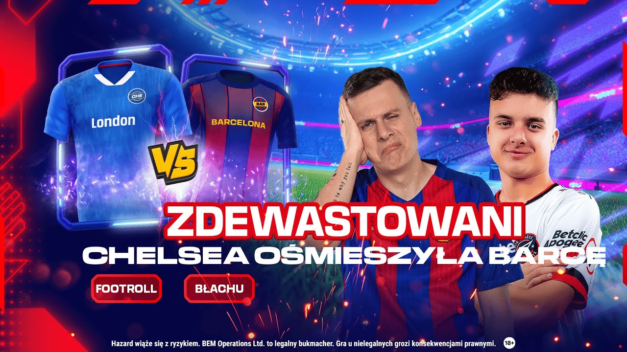 BARCA DOSTAŁA W CZAJNIK. Załamani Footroll i Błachu | Reakcje na mecz Chelsea - Barcelona