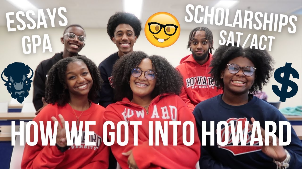 HOW WE GOT INTO HOWARD UNIVERSITY (application tips + advice)