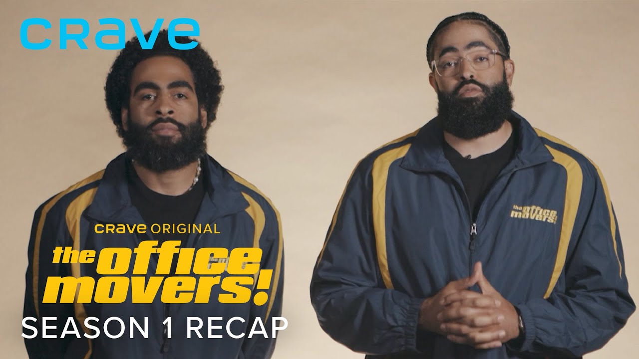 Season 1 Recap | The Office Movers (Crave Original)