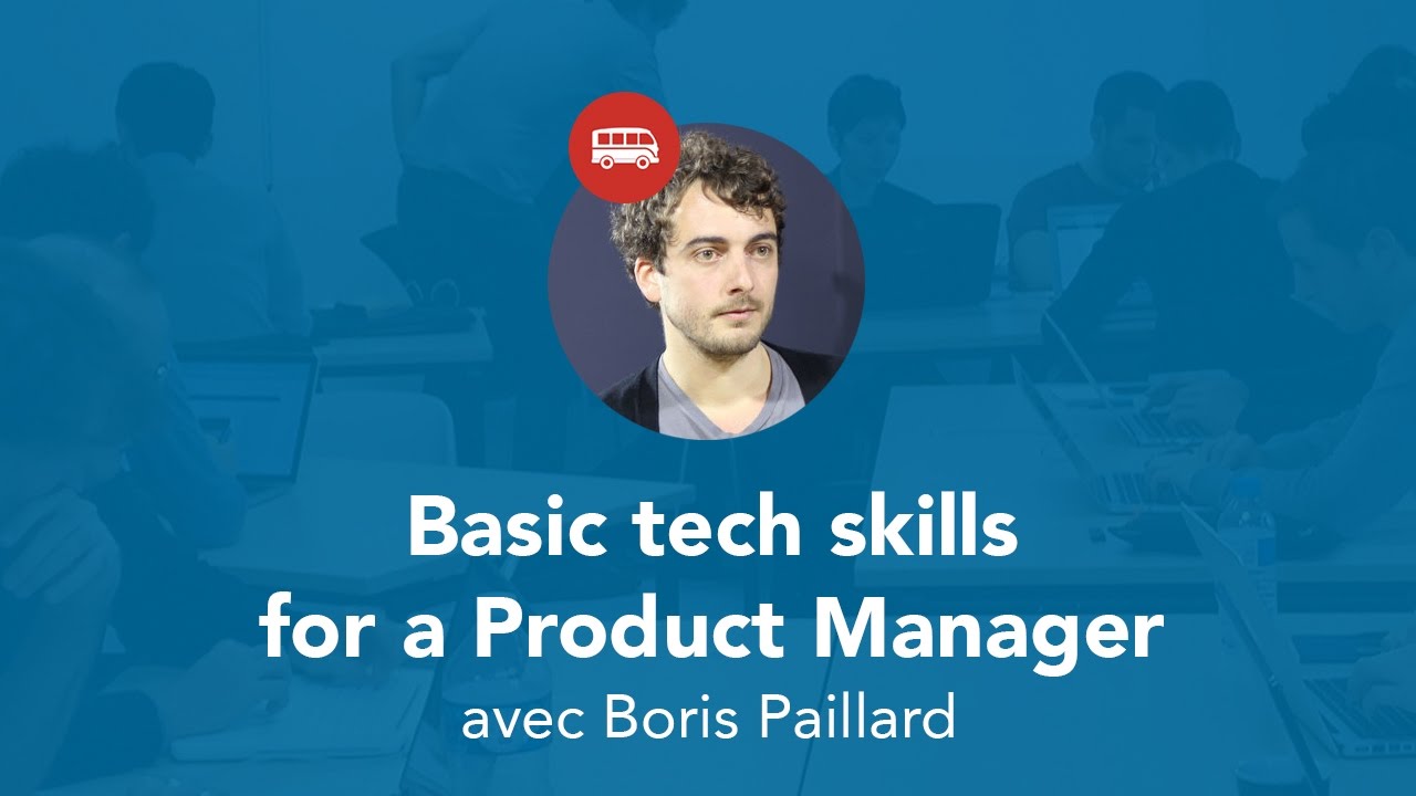 Basic tech skills for a Product Manager