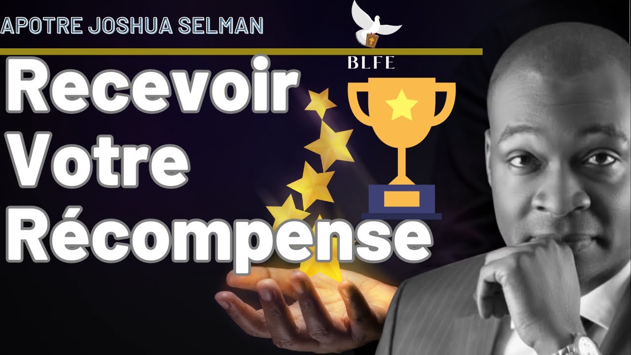 QUE RÉCOMPENSE DIEU ? || APÔTRE JOSHUA SELMAN