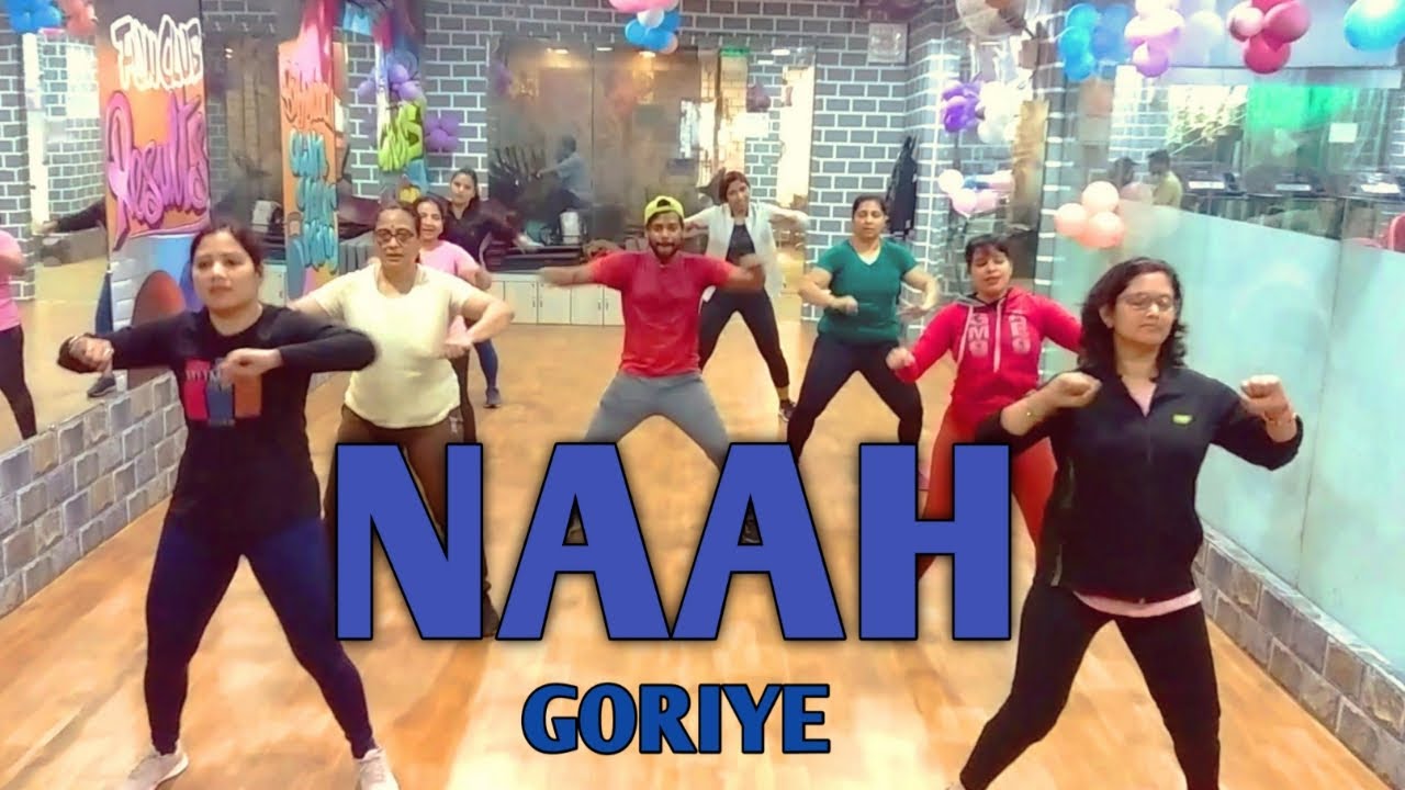 ( NAAH ) GORIYE DANCE FITNESS (SHAKE AND SWAY) BOLLYWOOD DANCE FITNESS #Naah #hardyshadhu #bollyfit