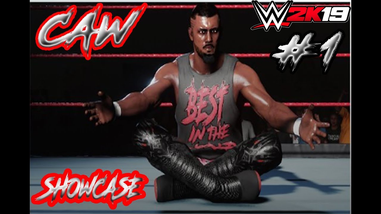 WWE:2K19-Caw Showcase #1