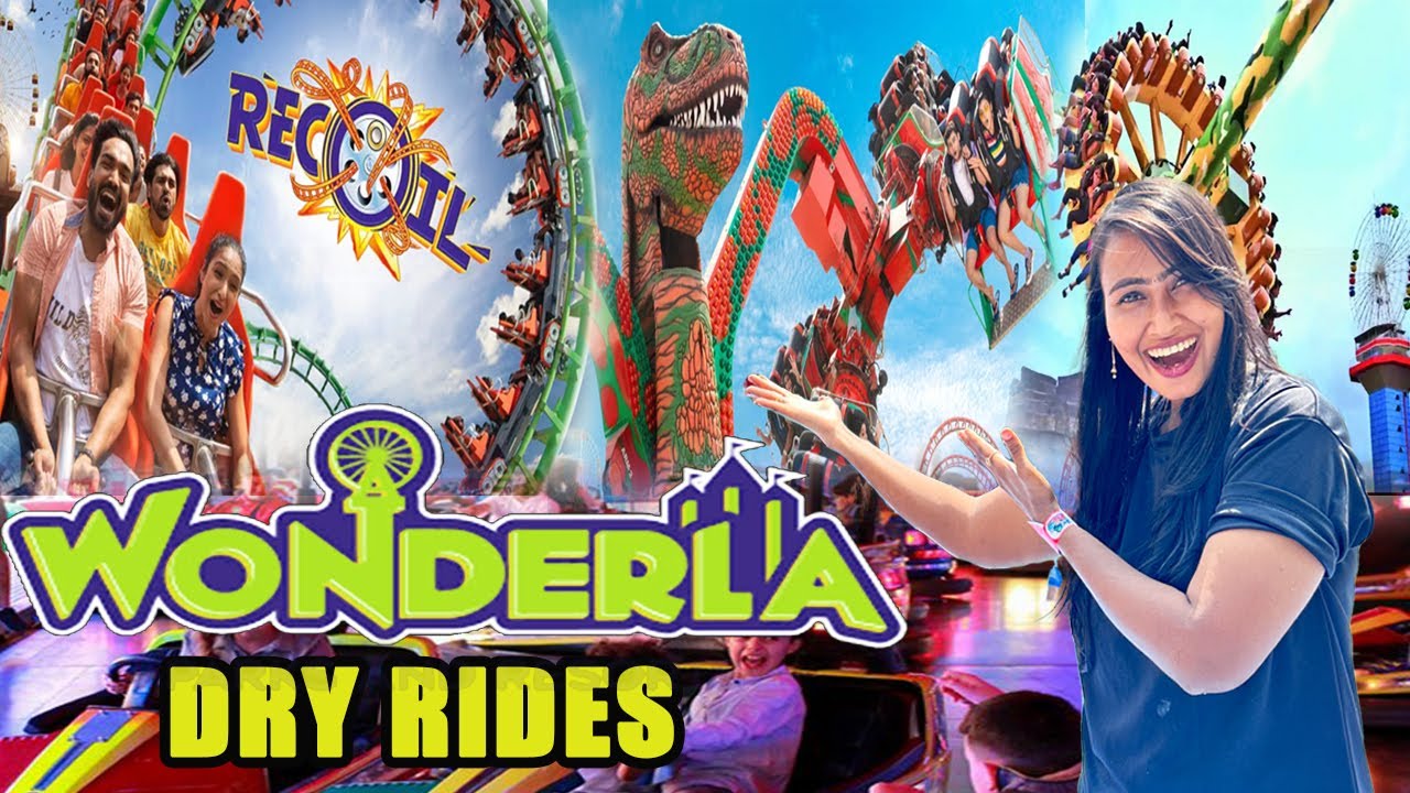 WONDERLA II WONDERLA DRY RIDES II WONDERLA HYDERABAD II ENTRY TICKET II TIMINGS II RIDES I BANGALORE