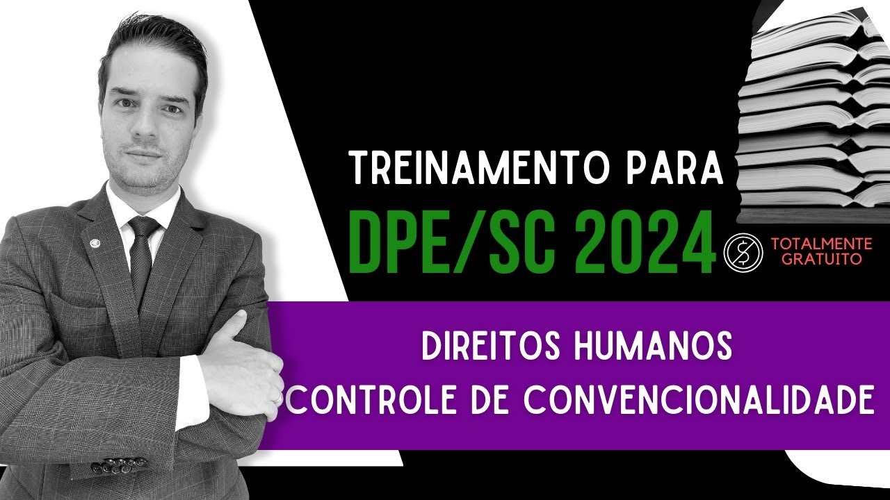 DIREITOS HUMANOS - CONTROLE DE CONVENCIONALIDADE