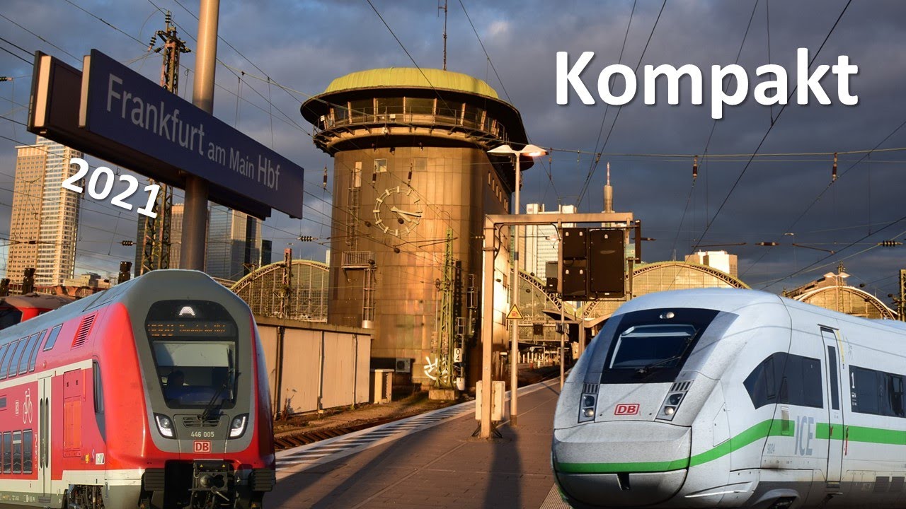 Br111 Fan [Kompakt-Doku]: Zugverkehr am Frankfurter Hbf 2021