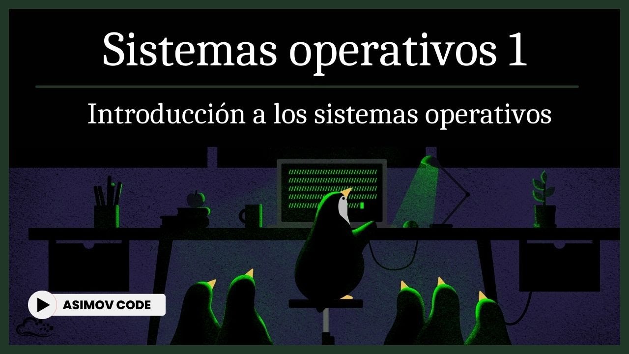 Introducci&oacute;n a los sistemas operativos | Sistemas Operativos 1