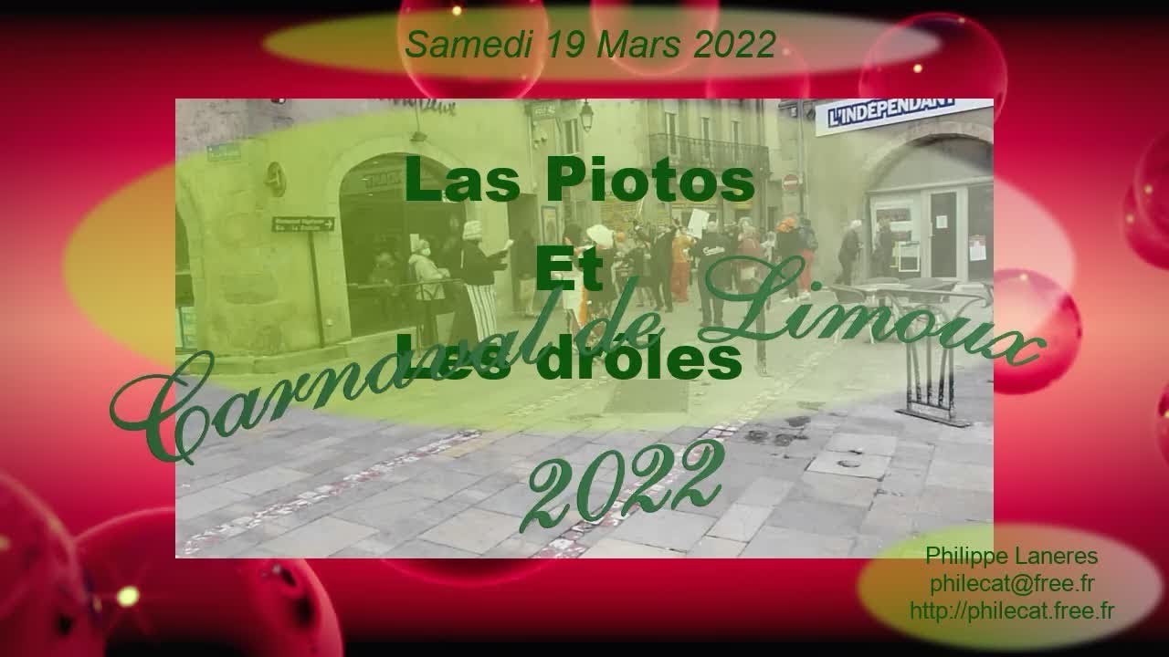 Carnaval de Limoux 2022 - Las Piotos et Les Drôles