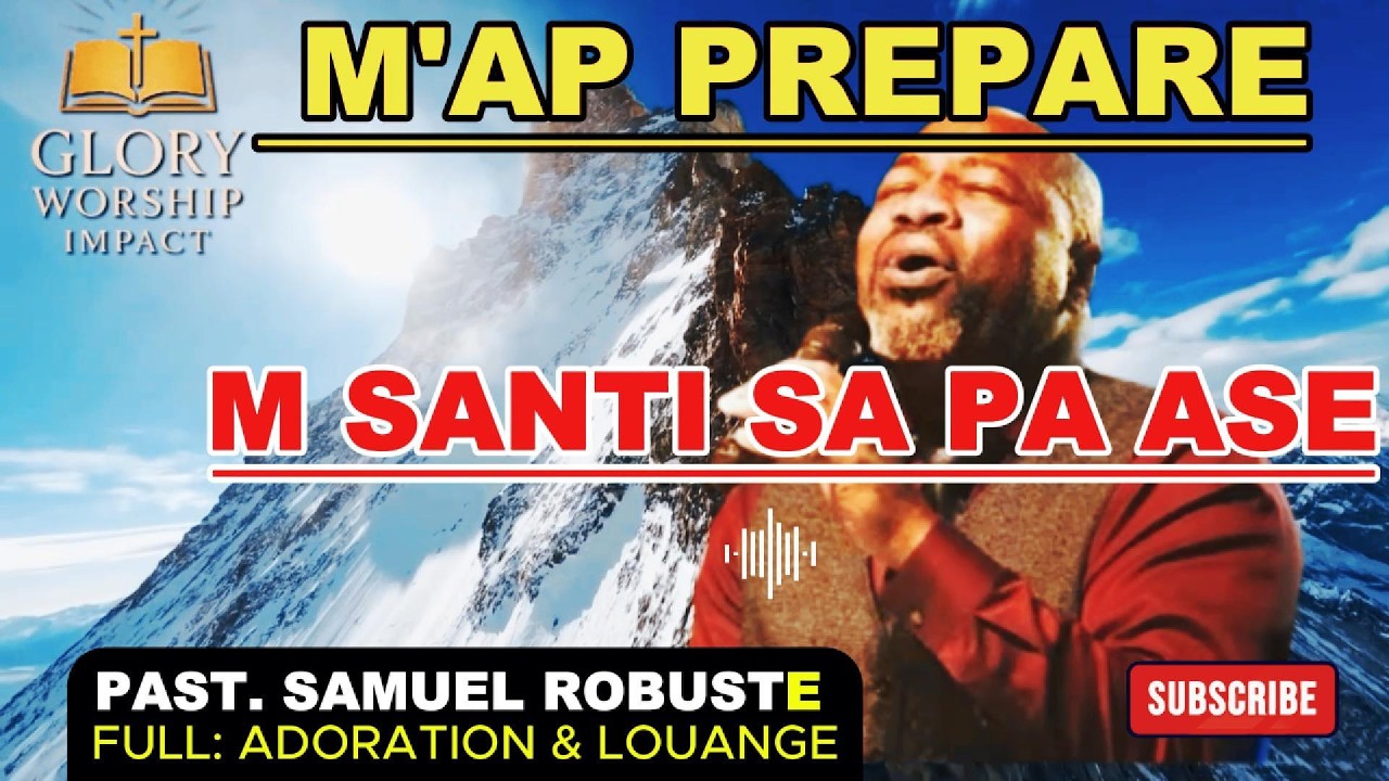 DIEU TOUT PUISSANT DIEU DE MA DELIVRANCE/M  SANTI SA PA ASE/M'AP PREPARE/PAST.  SAMUEL AUGUSTE