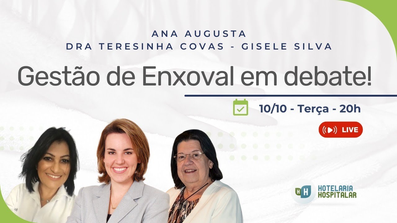 Gestão de Enxoval em Debate!