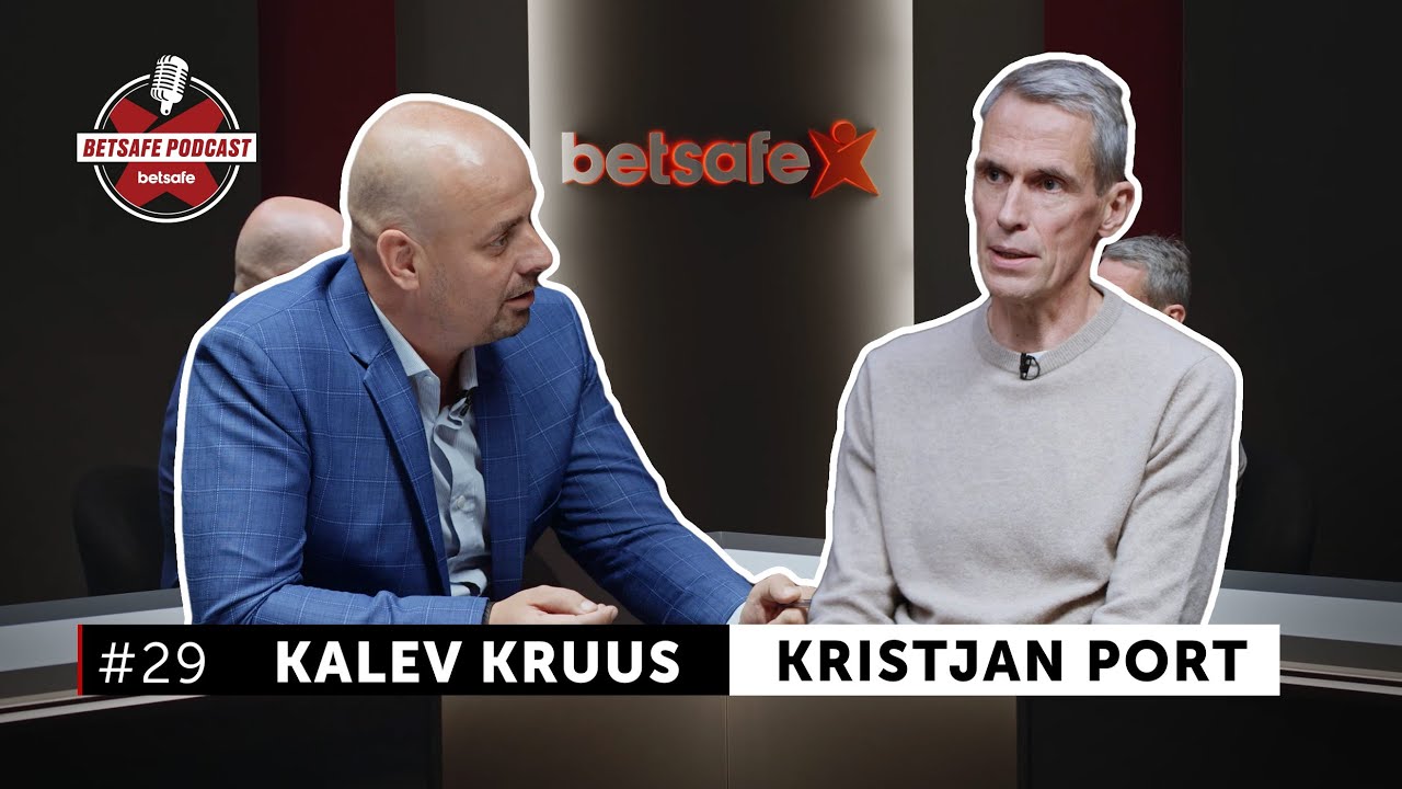Kristjan Port ja Kalev Kruus. Betsafe Podcast #29