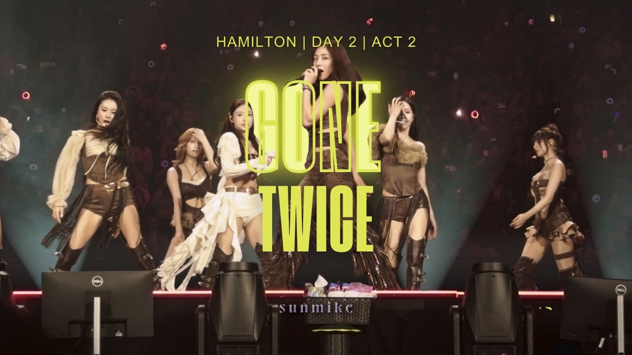 260307 [4K 60 FPS] TWICE (트와이스) - 'Gone' [THIS IS FOR TOUR IN HAMILTON D2]