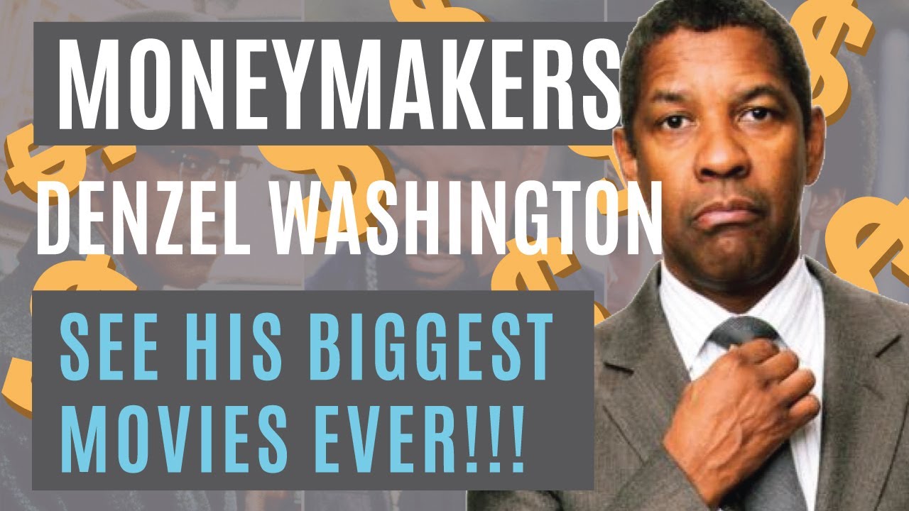 Denzel Washington&rsquo;s top Grossing Movies of all time! &hellip; Hear about his biography & lifestyle too!