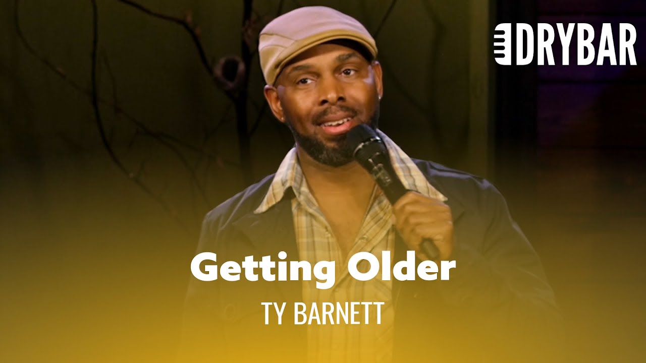 How You Know You’re Getting Older. Ty Barnett - Full Special
