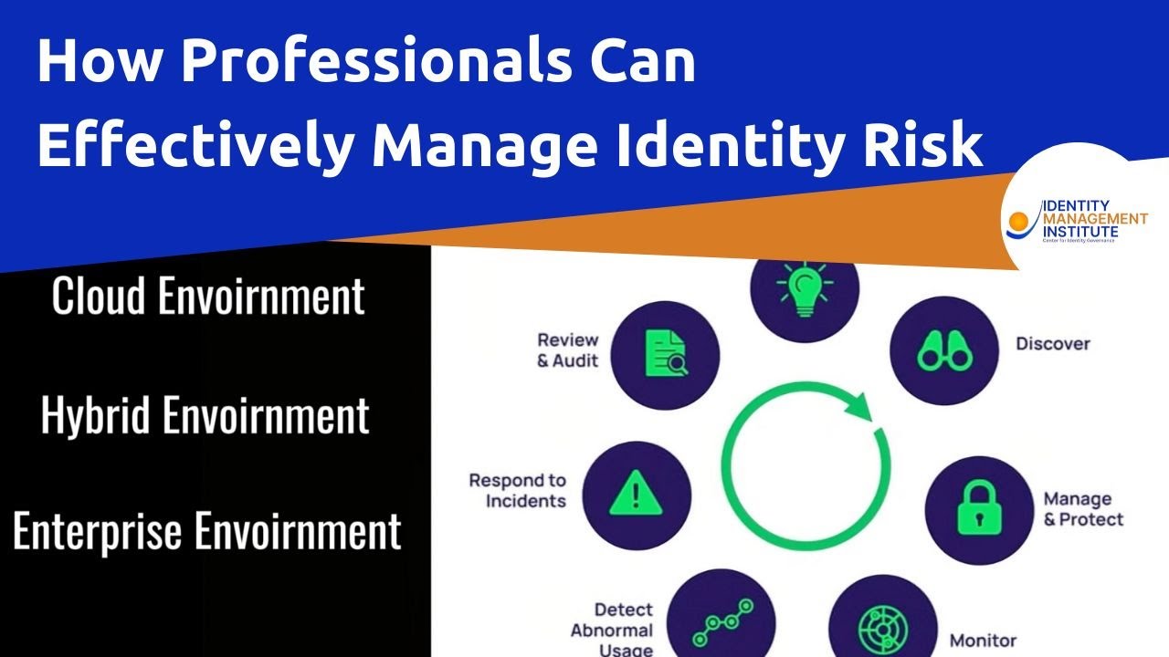 How Professionals Can Effectively Manage Identity Risk
