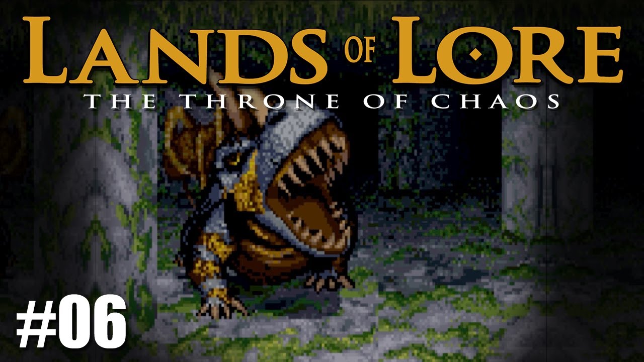 Let's play Lands of Lore The Throne of Chaos - Ep 06 • 