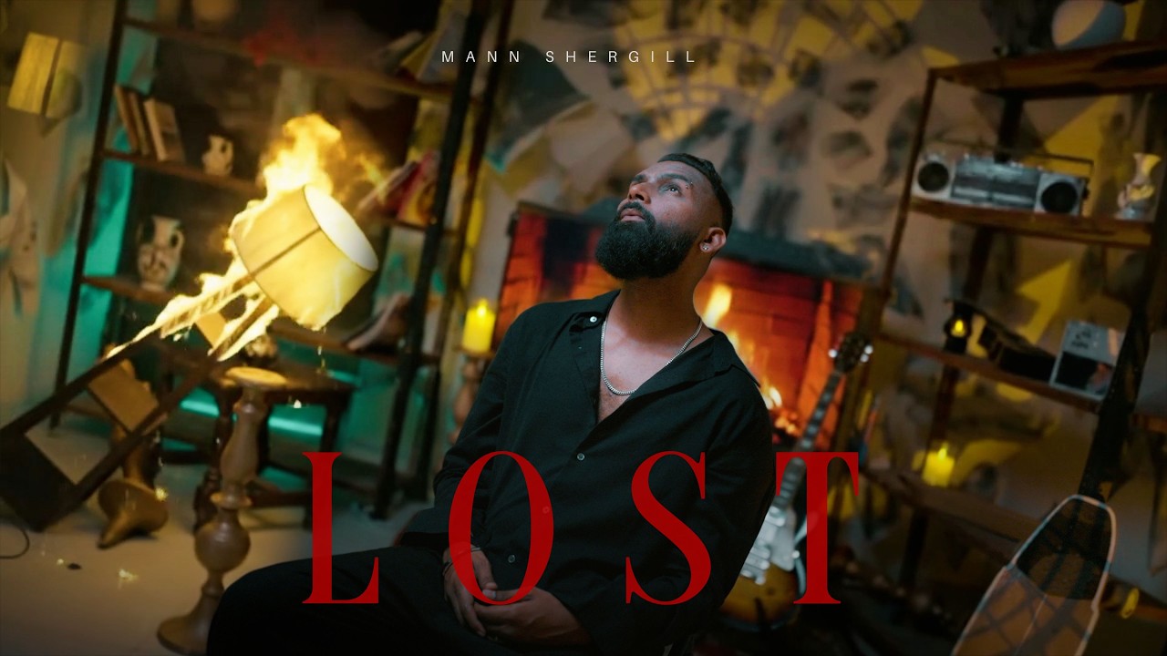 LOST (Music video) MANN SHERGILL | Feat..SANIA KNATHIA  | Latest Punjabi Songs 2026