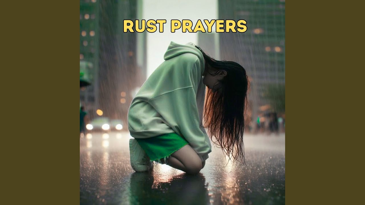 Rust Prayers