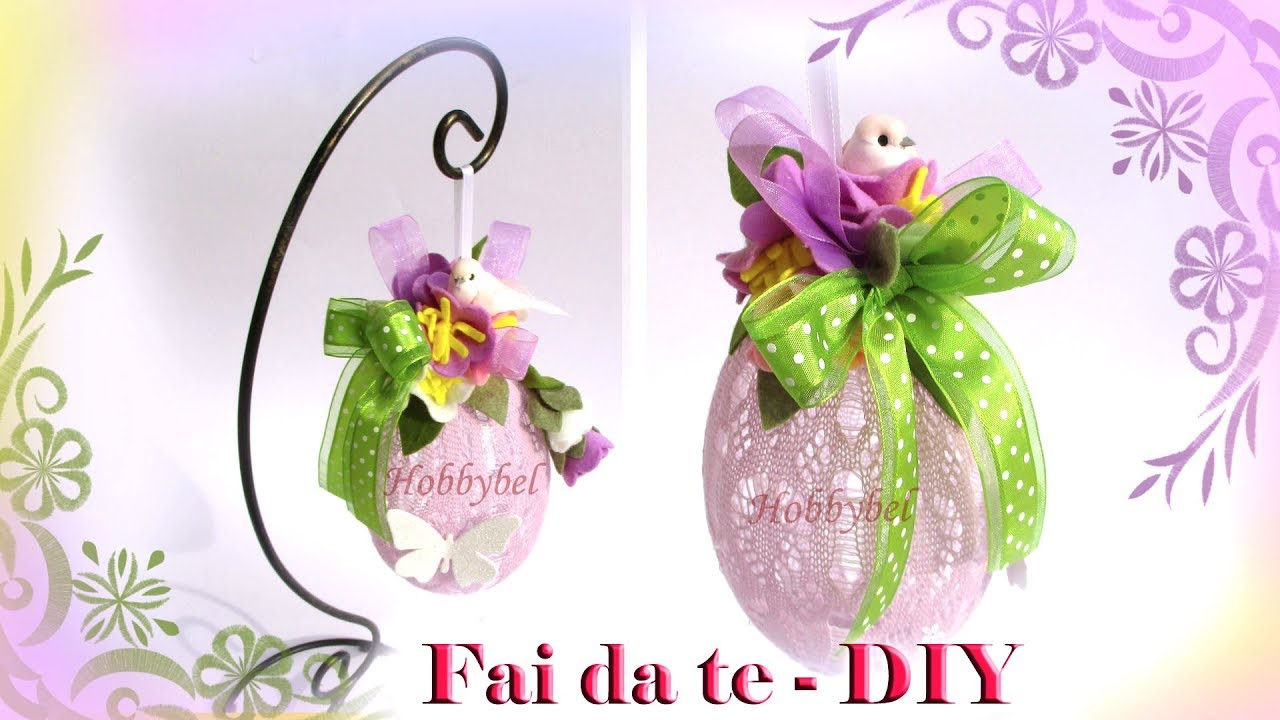 Lavoretto pasquale: uovo pendente tutorial decorazione fai da te