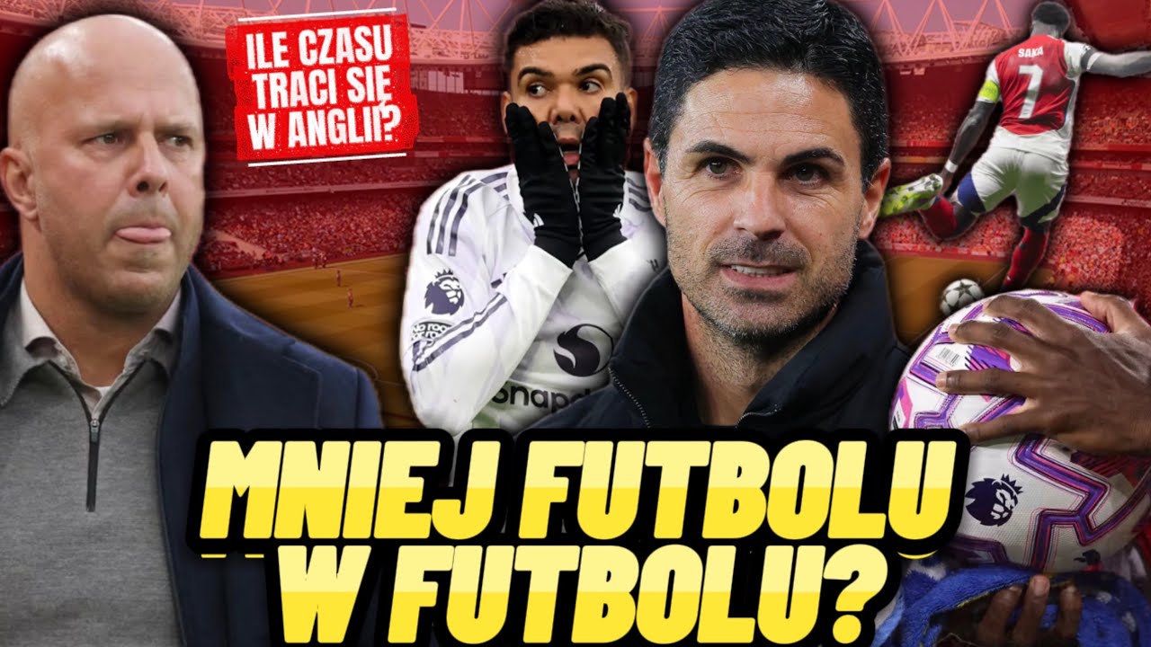 DLACZEGO PREMIER LEAGUE JEST SZYBSZA I WOLNIEJSZA NIŻ WCZEŚNIEJ?