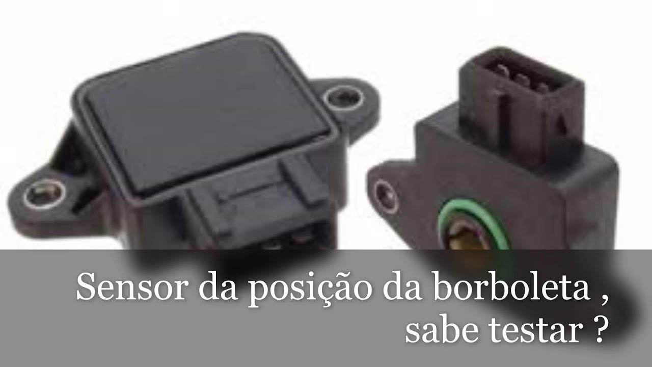 Como testar sensor da posição  da borboleta e suas características  do tipo TPS ...