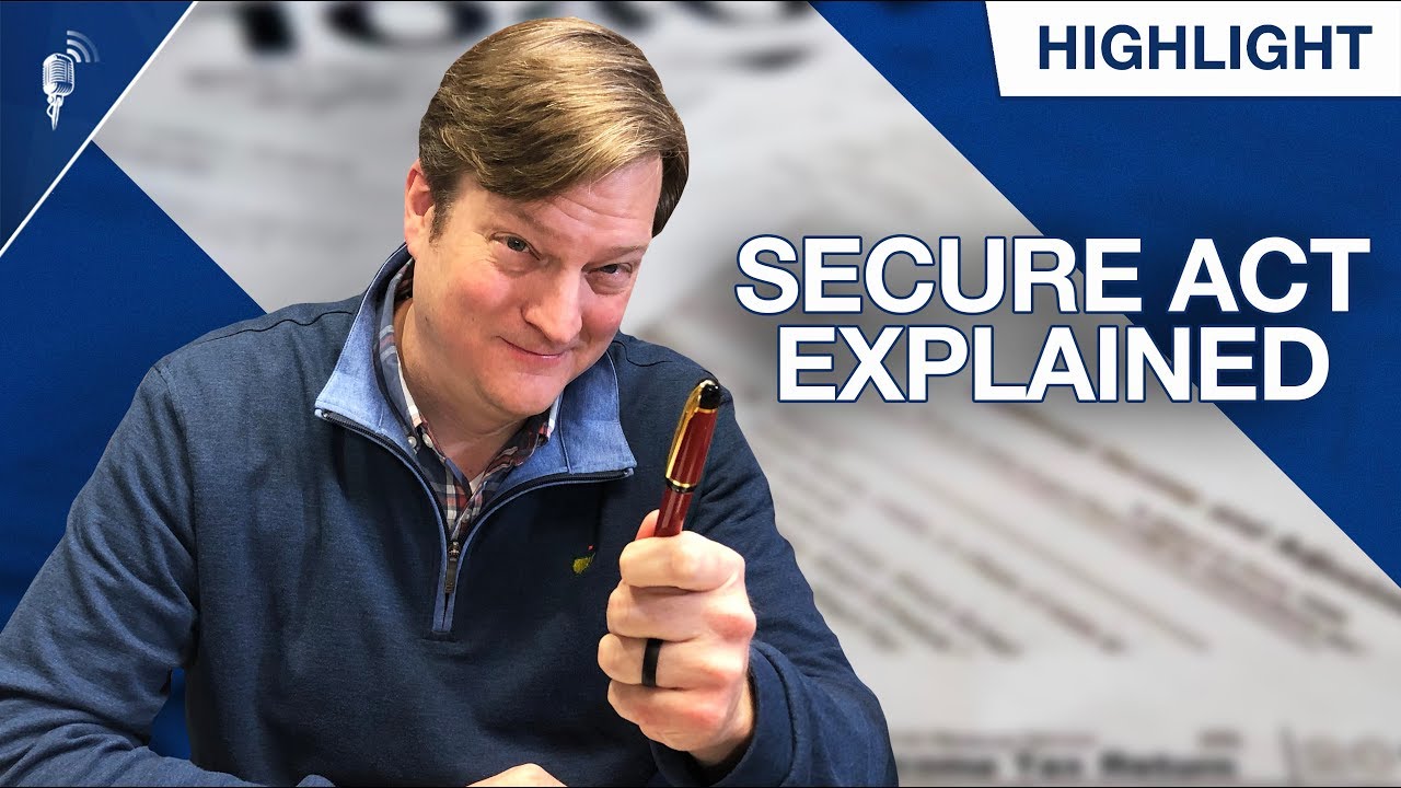 The SECURE Act Explained
