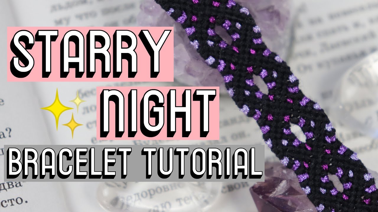 STARRY NIGHT SHAPED BRACELET [CC] || Friendship Bracelets