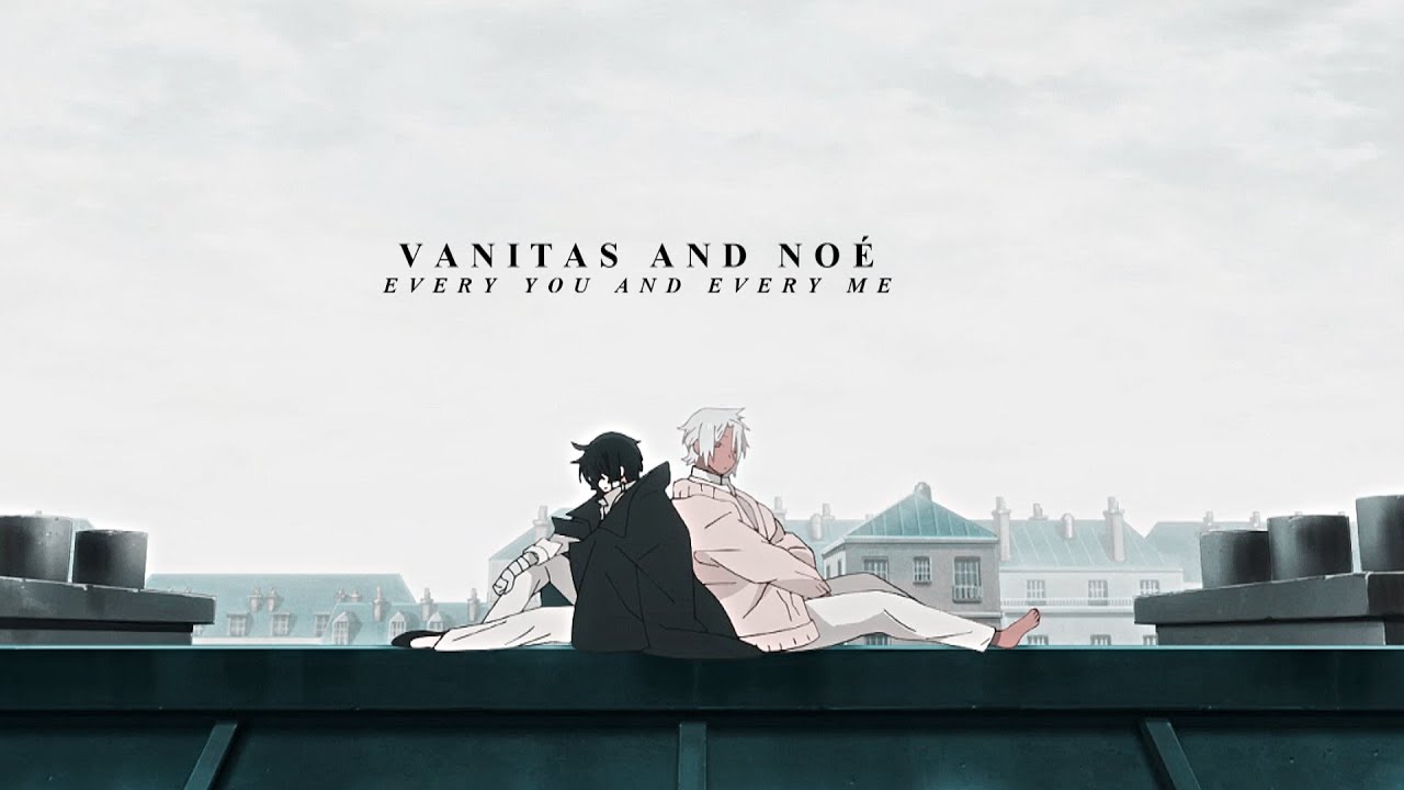 every you and every me | vanitas and noé [HBD Emesh!]