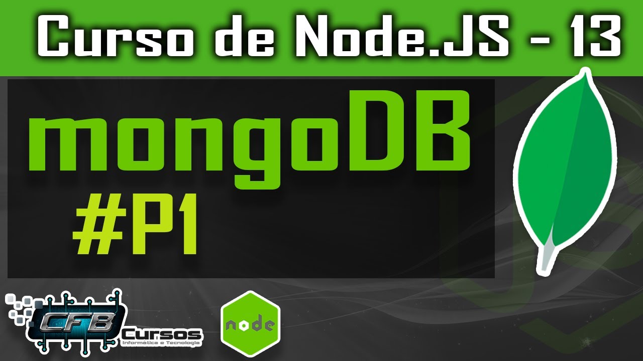 Usando mongoDB com Node [mongodb] - Curso de Node - Aula 13