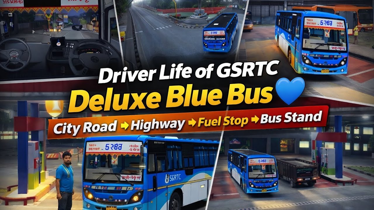 Driver Life of GSRTC Deluxe Blue Bus 💙 | City Road ➝ Highway ➝ Fuel Stop ➝ Bus Stand 