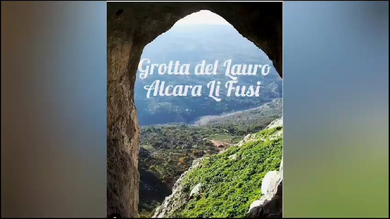 Grotta del Lauro - Alcara Li Fusi