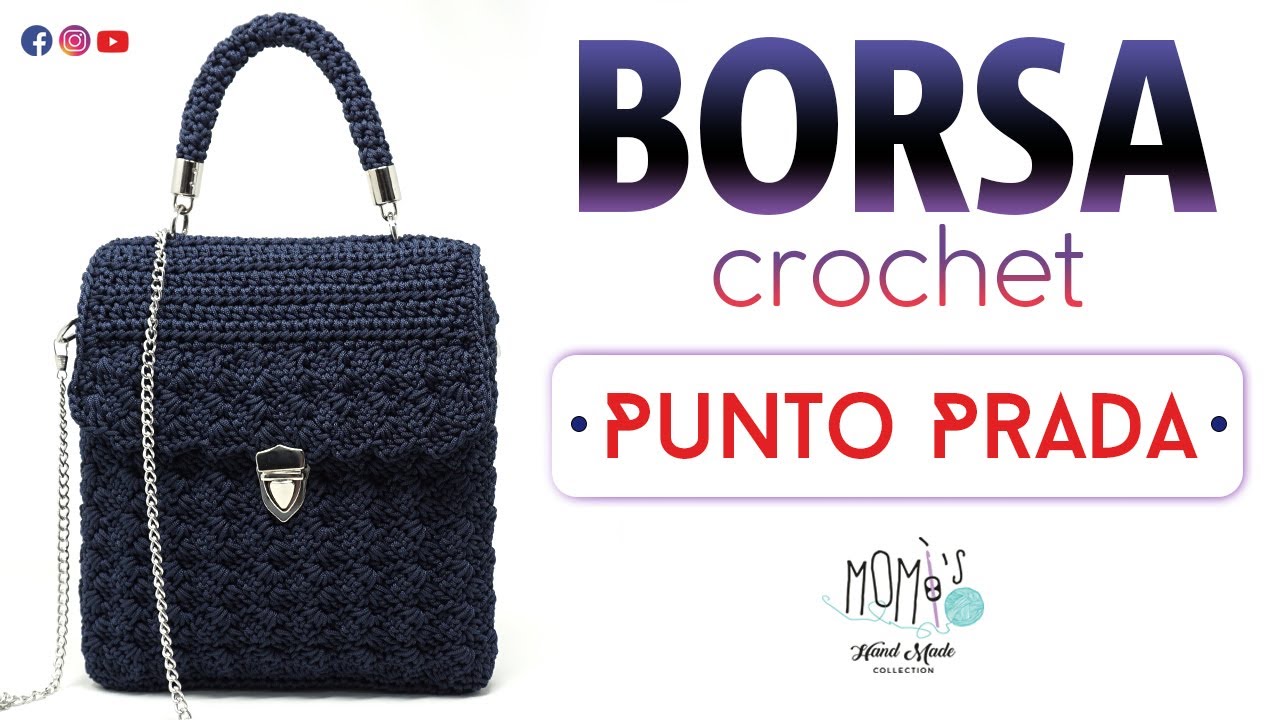 TUTORIAL BORSA UNCINETTO - PUNTO PRADA || CROCHET BAG 🌻 Momì's 🌻