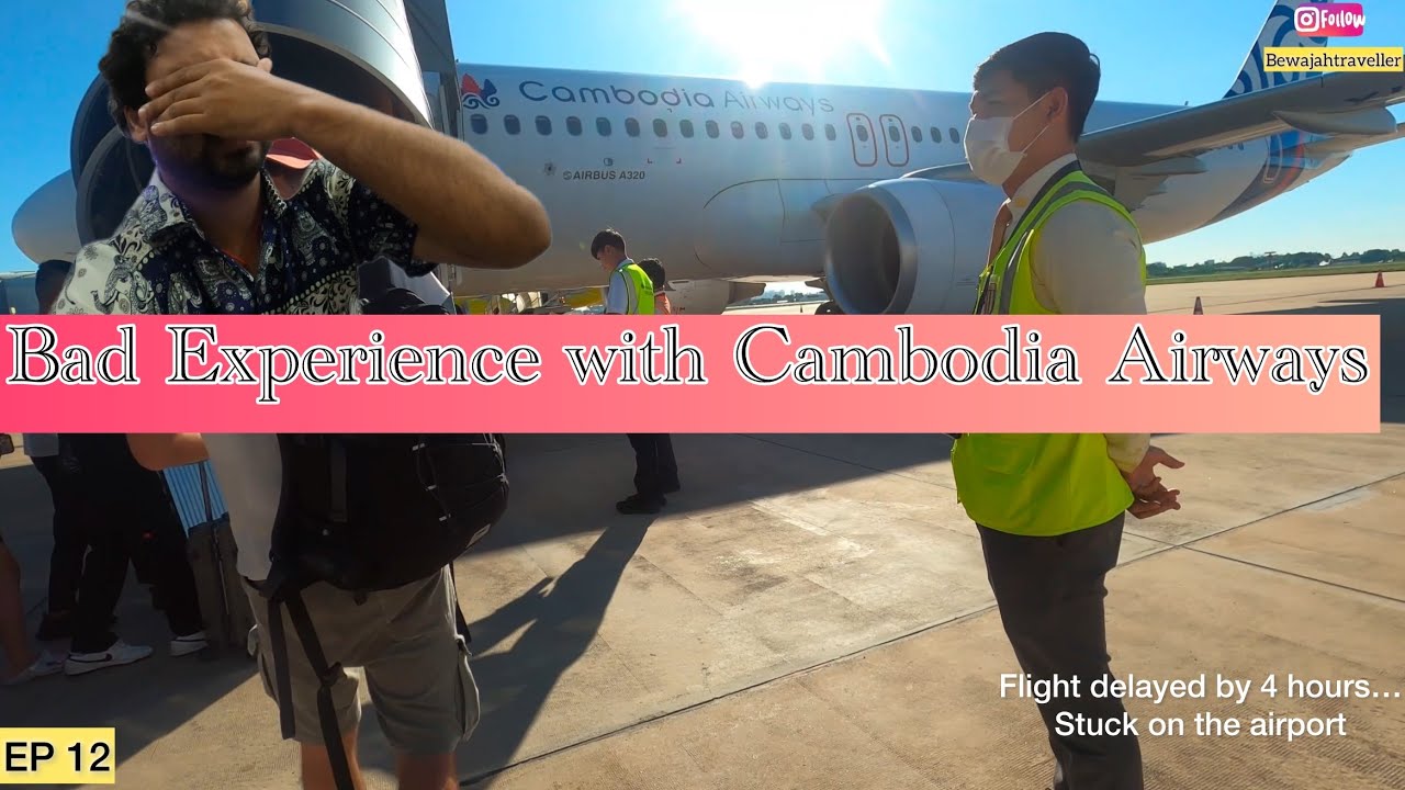 Stuck on Phnom penh Airport with Cambodia Airways | Bad Experience | EP 12 | Boys Trip Ended😅