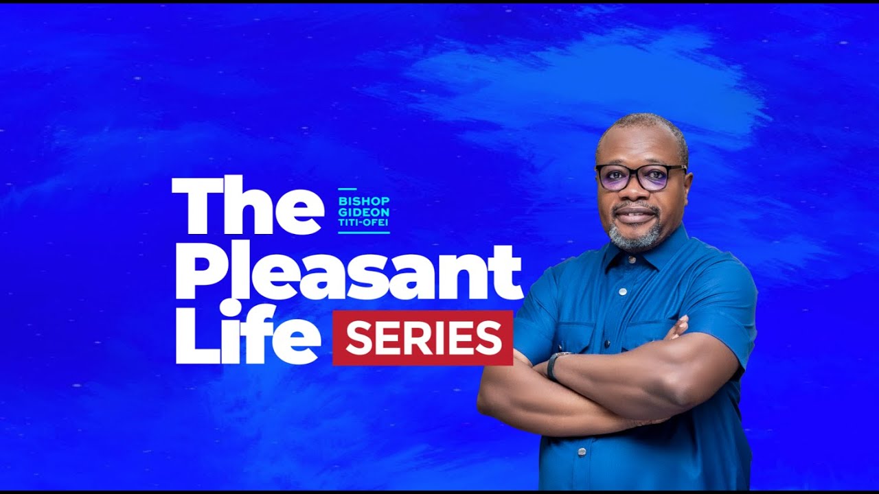 The Wealthy Life: Sermon by Bishop Gideon Titi-Ofei