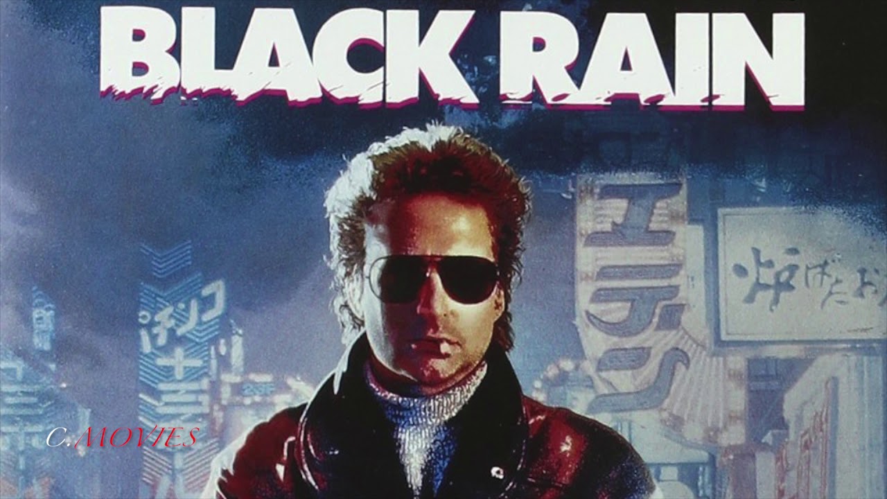 BLACK RAIN - Soundtracks