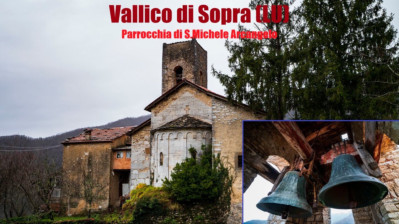 Le campane di Vallico di Sopra (LU)
