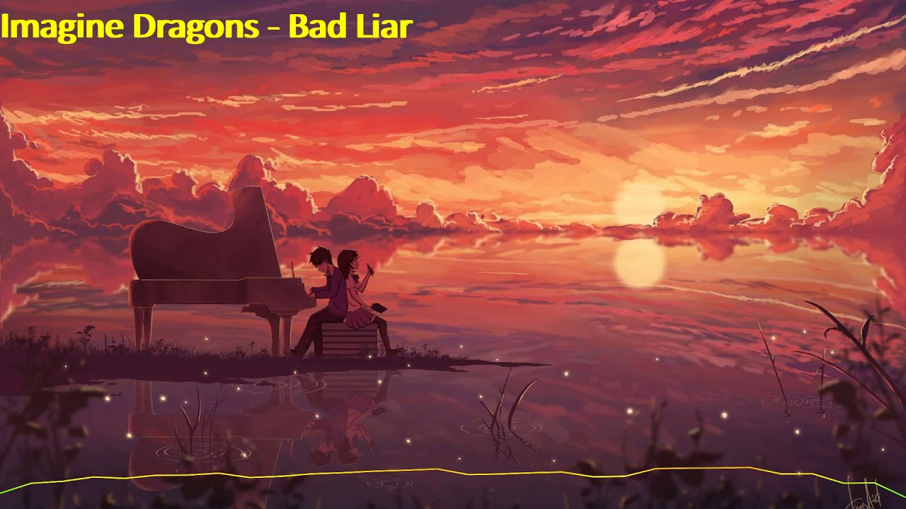 Imagine Dragons - Bad Liar