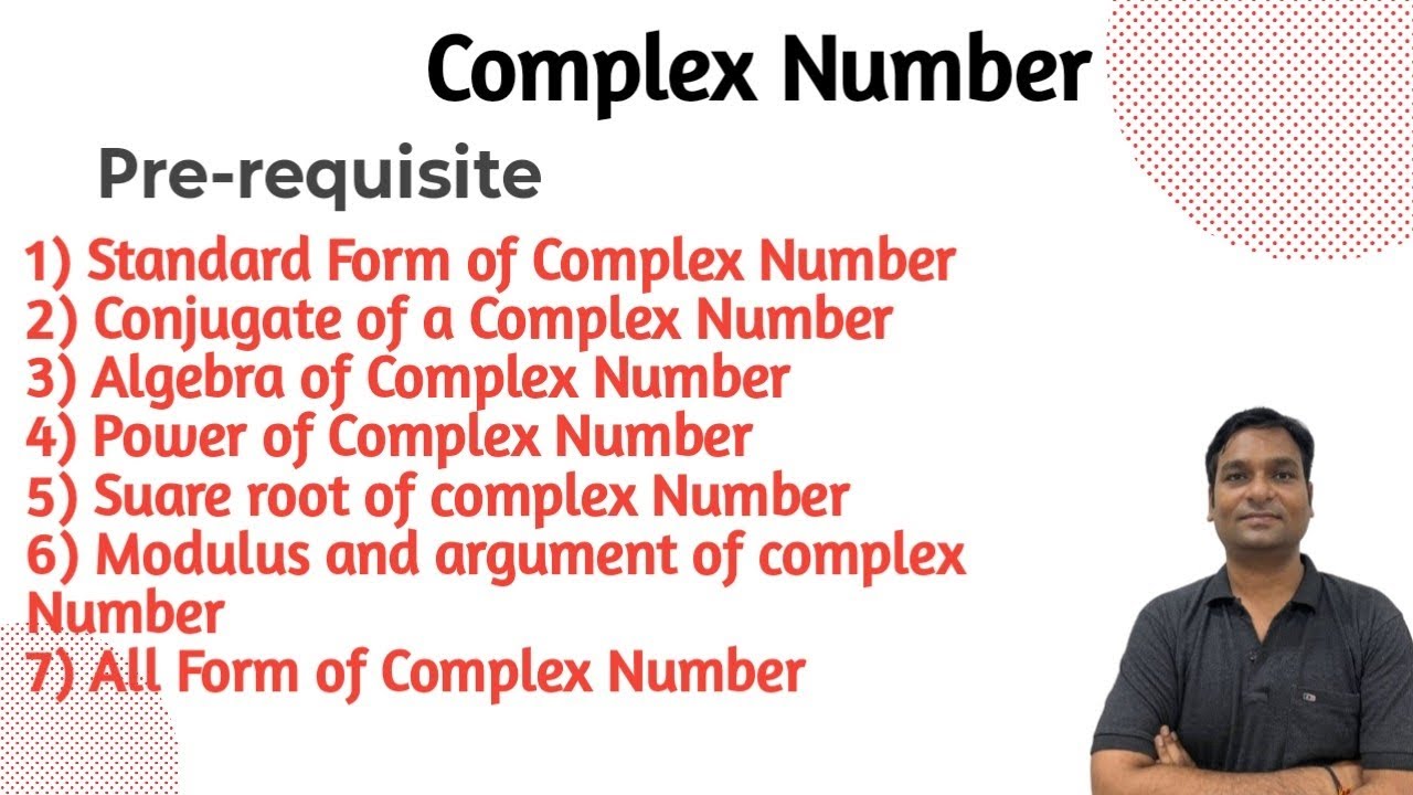 Example 01:-Complex Number:- Pre- requisite 