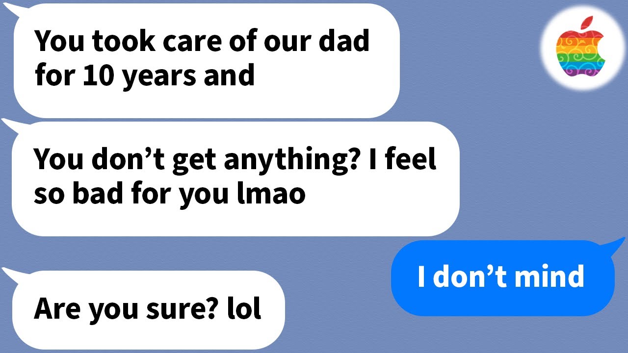 【Apple】 My brother tried to claim all our dad's inheritance even though he never took care of him