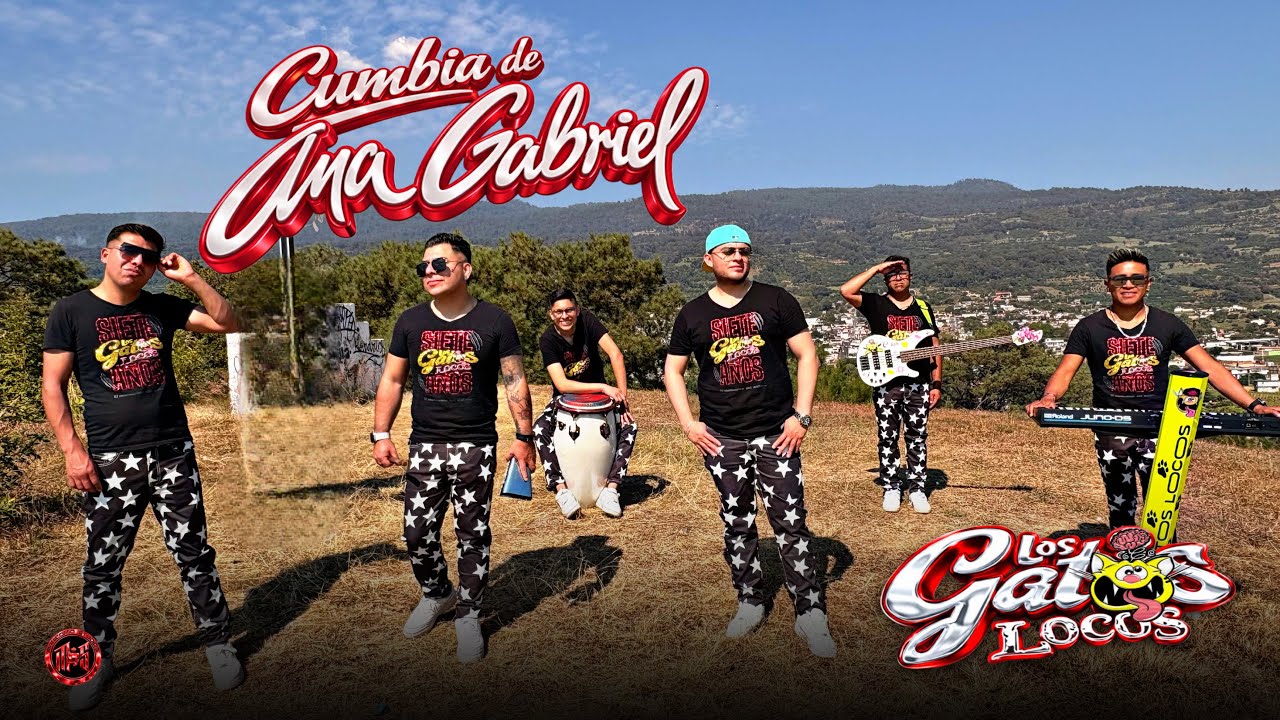 Cumbia Ana Gabriel - Los Gatos Locos