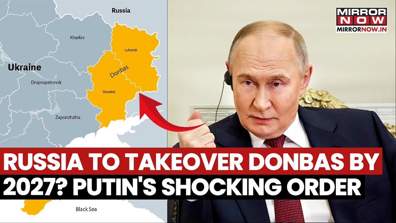 Россия захватит Донбасс к 2027 году? Шокирующий приказ Путина военным на фоне войны в Украине