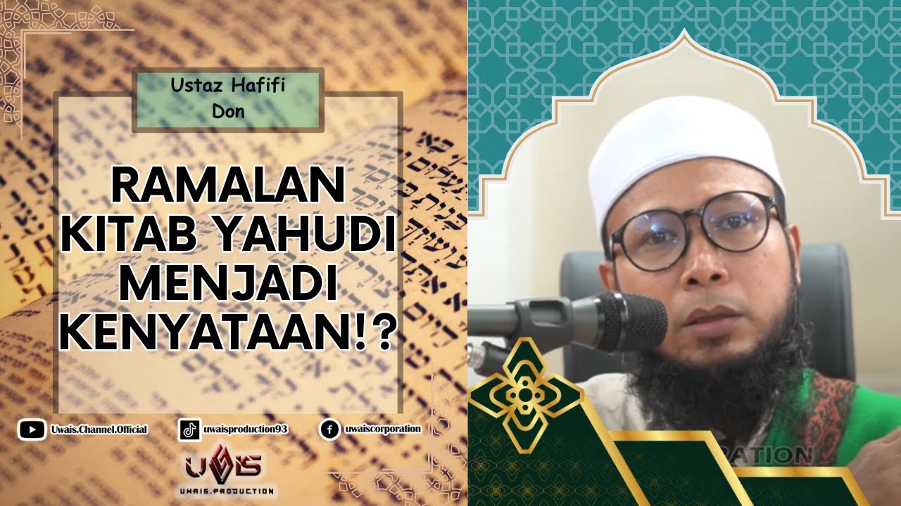 Ramalan Kitab Yahudi | Ustaz Hafifi Don