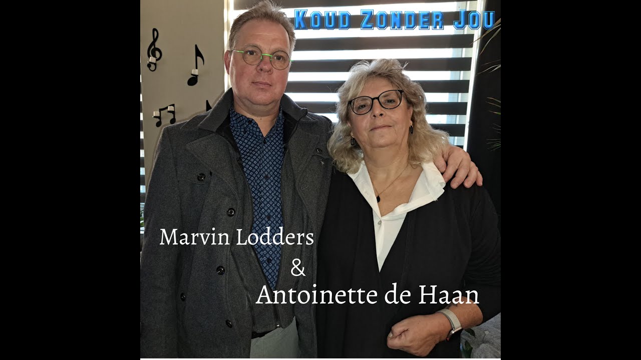 Marvin Lodders & Antoinette de Haan - Koud Zonder Jou ( TV-Clip)