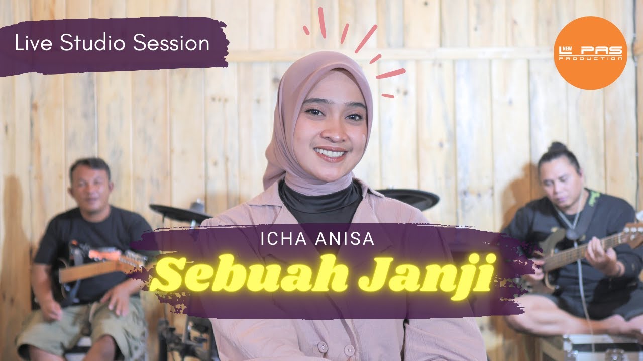 SEBUAH JANJI - EVIE TAMALA (NEW L PAS ft. ICHA ANISA -Studio Session)